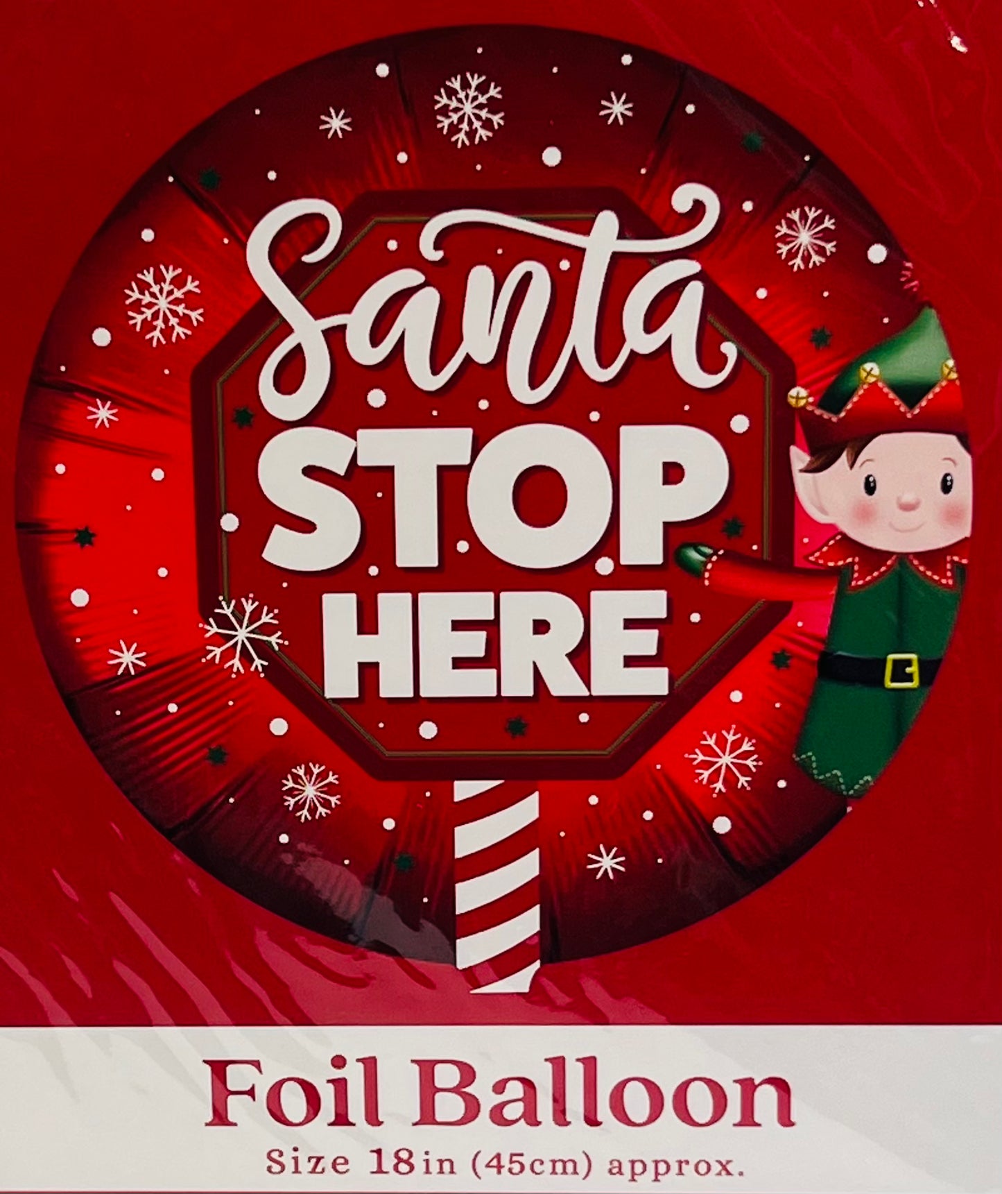 Santa Stop Here 18inch Foil Balloon