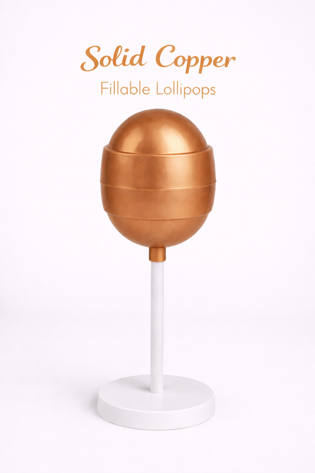 PRE-ORDER Solid Copper Fillable Lollipops DUE AROUND end JULY