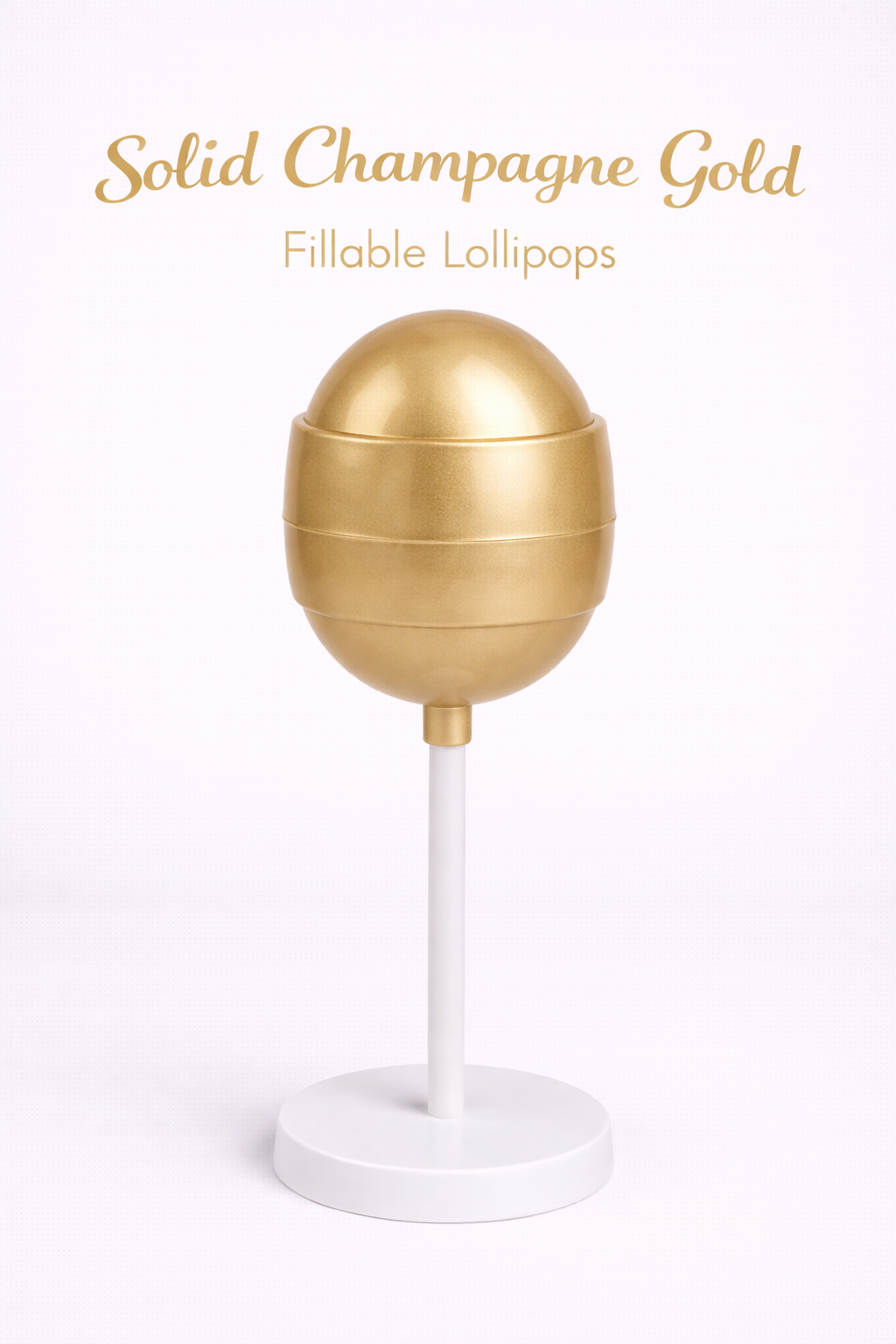 PRE-ORDER Solid Champagne Gold Fillable Lollipops DUE AROUND MID JULY