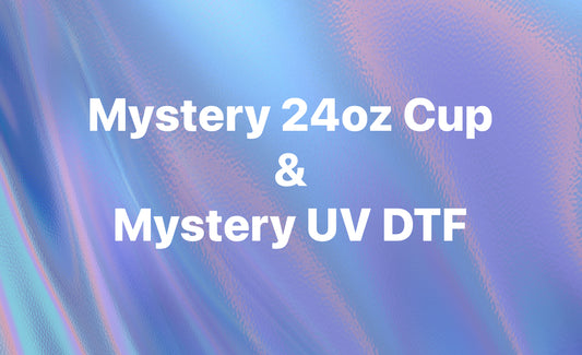 Mystery 24oz Cup & UV DTF