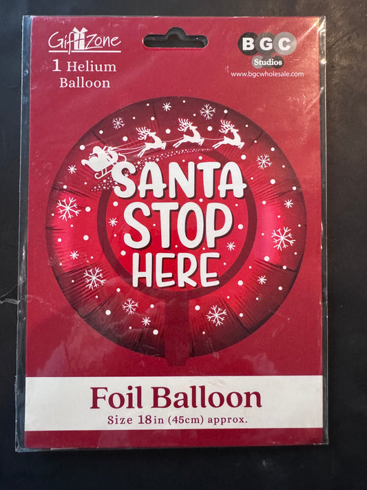 Santa Stop Here Balloon