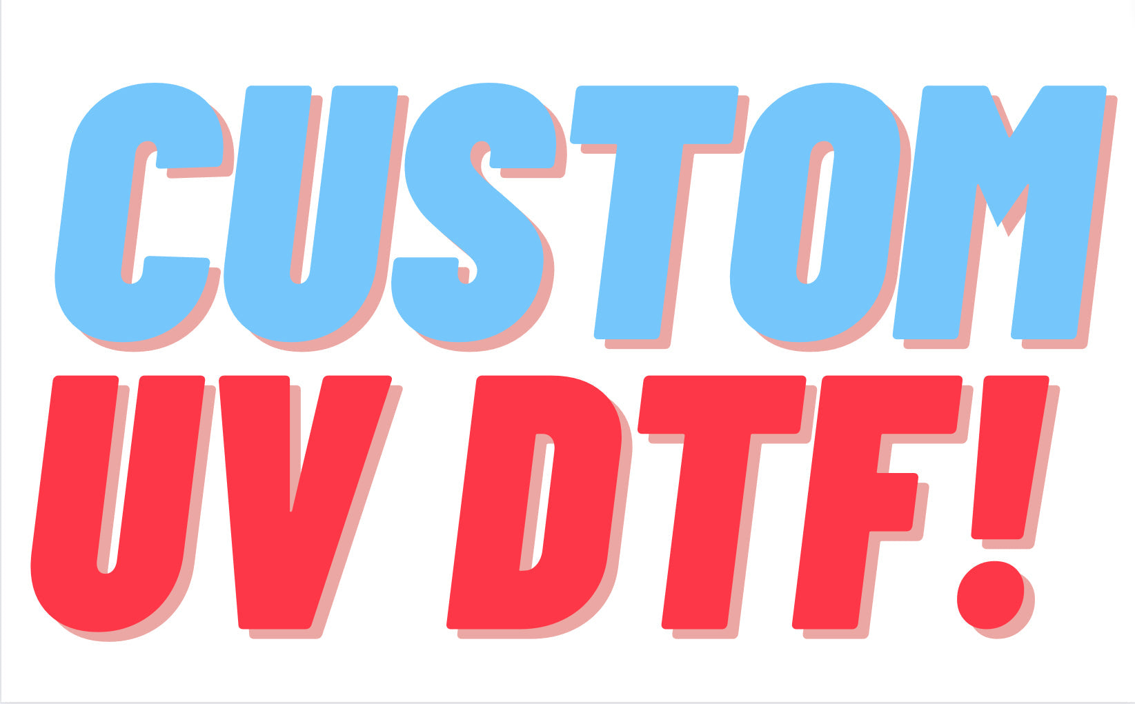 Custom UV DTF Decals – RST Wholesale Ltd