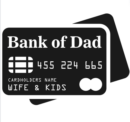DTF (Fabric) Bank of Dad