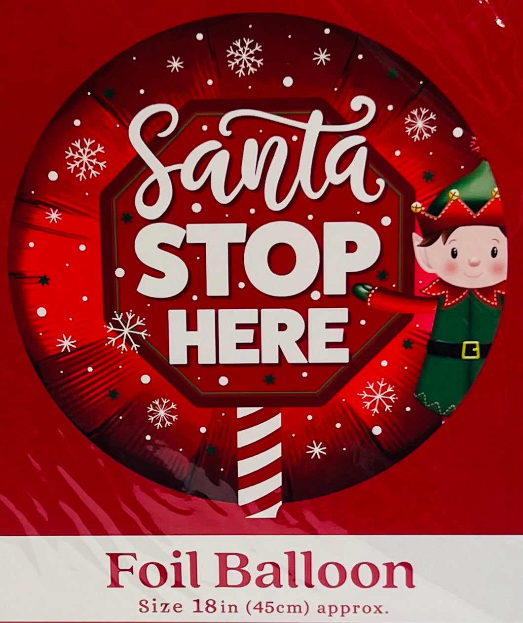 *Santa Stop Here 18inch Foil Balloon*